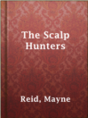 Cover image for The Scalp Hunters